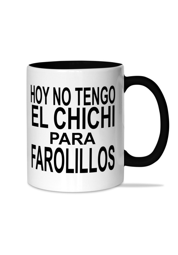 Taza Hoy no tengo...