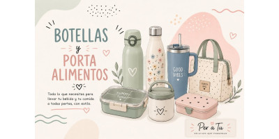 Botellas y porta alimentos