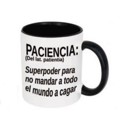 Taza Paciencia